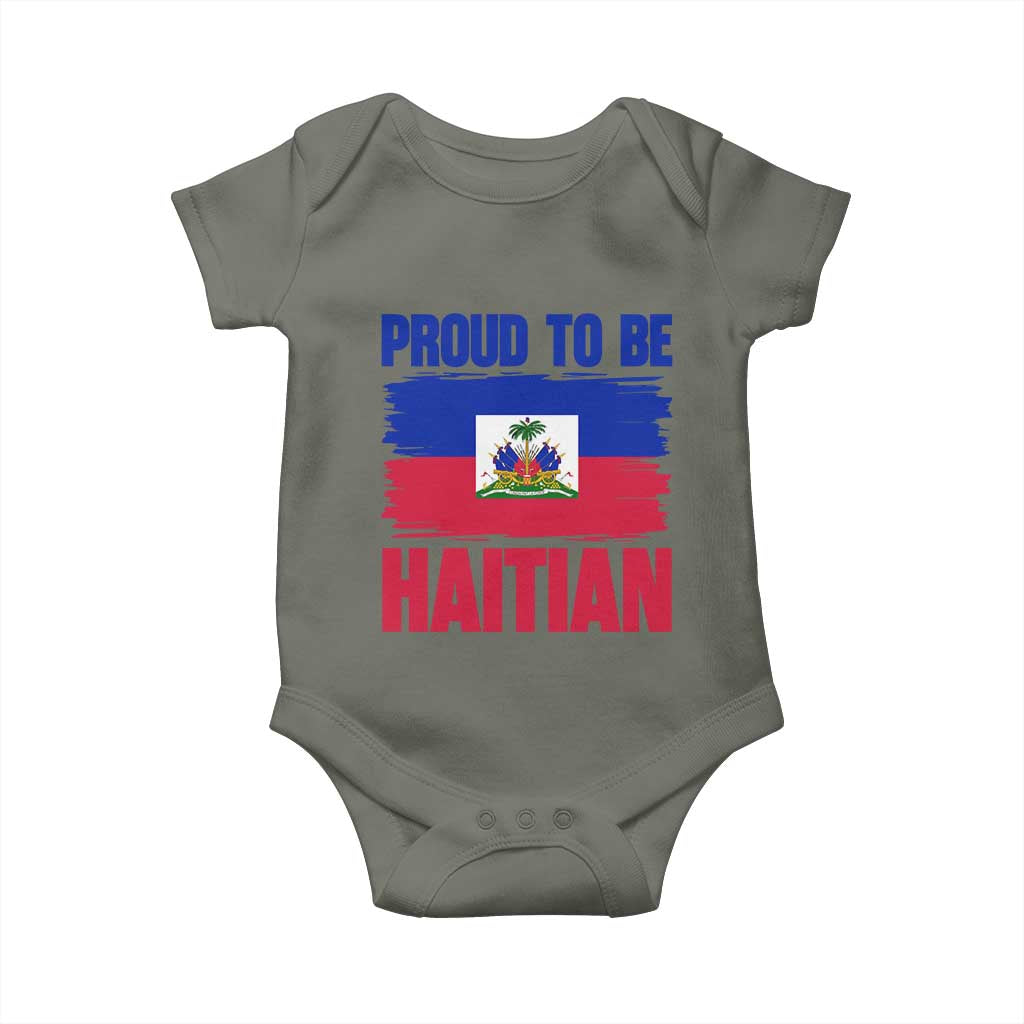 Proud To Be Haitian Baby Onesie Haiti Flag Heritage Pride TS02 Military Green Print Your Wear