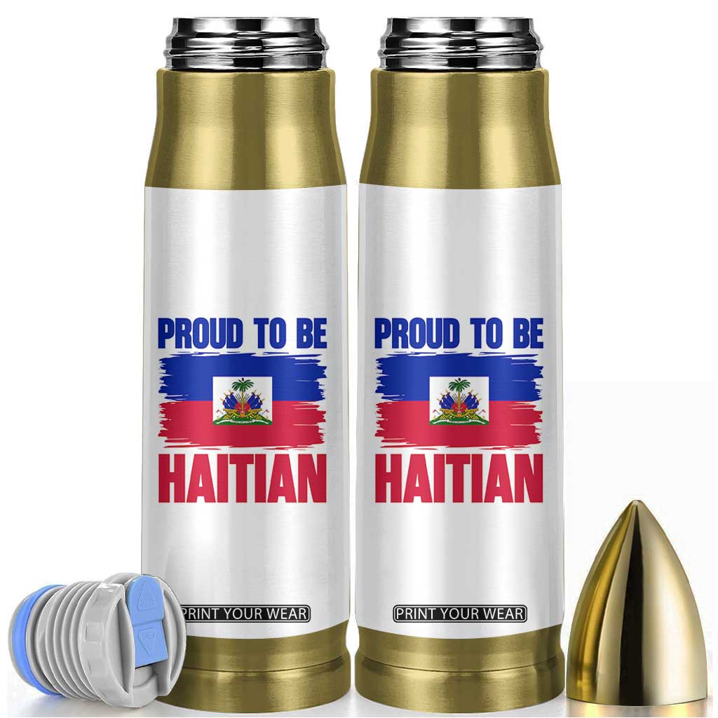 Proud To Be Haitian Bullet Tumbler Haiti Flag Heritage Pride TS02 White Print Your Wear