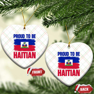 Proud To Be Haitian Ceramic Ornament Haiti Flag Heritage Pride TS02 Print Your Wear