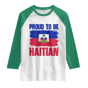 Proud To Be Haitian Raglan Shirt Haiti Flag Heritage Pride TS02 White Kelly Green Print Your Wear