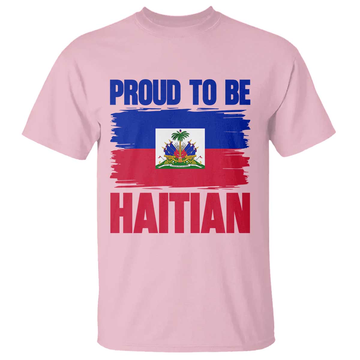 Proud To Be Haitian T Shirt Haiti Flag Heritage Pride TS02 Light Pink Print Your Wear