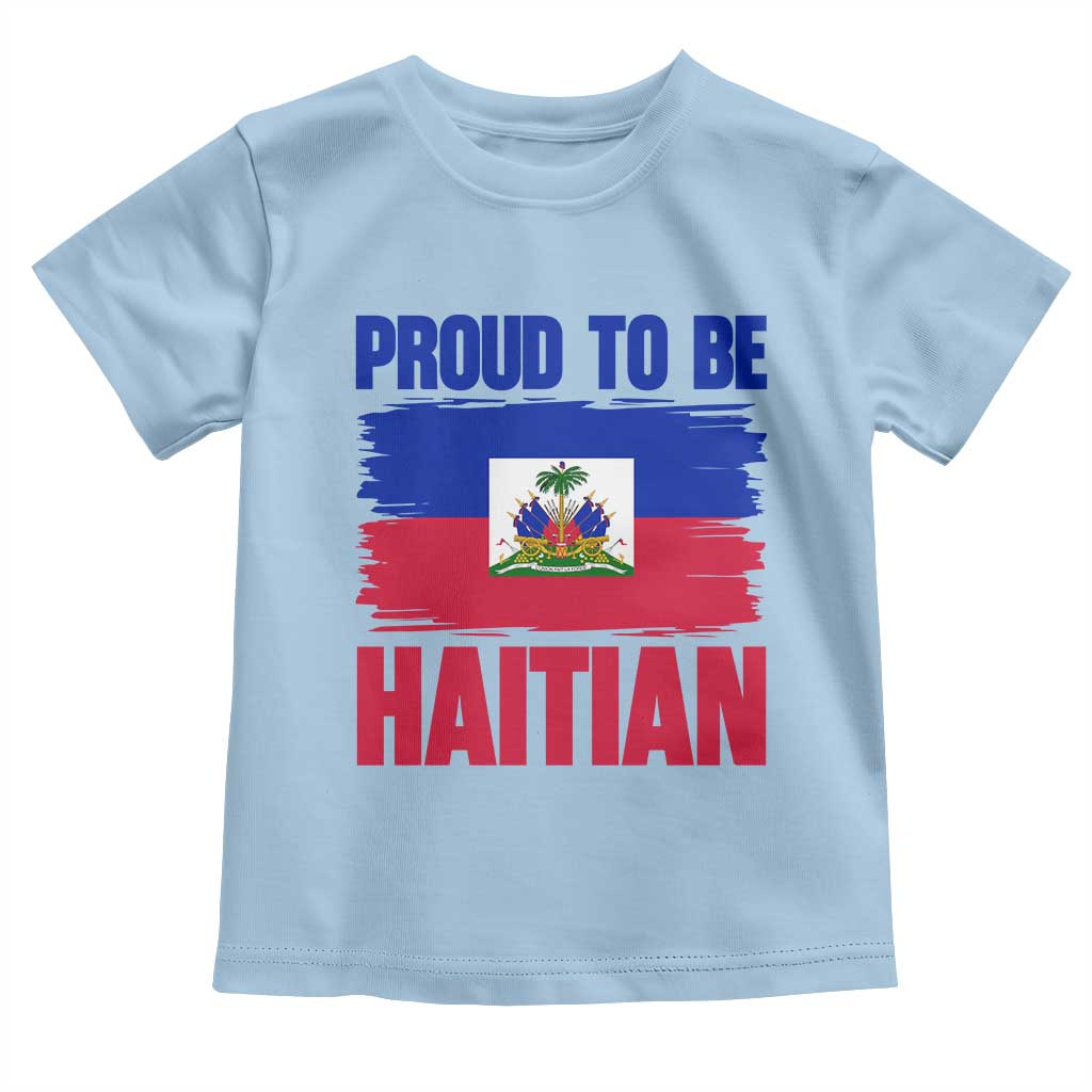 Proud To Be Haitian Toddler T Shirt Haiti Flag Heritage Pride TS02 Light Blue Print Your Wear