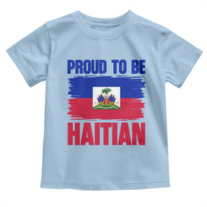 Proud To Be Haitian Toddler T Shirt Haiti Flag Heritage Pride TS02 Light Blue Print Your Wear