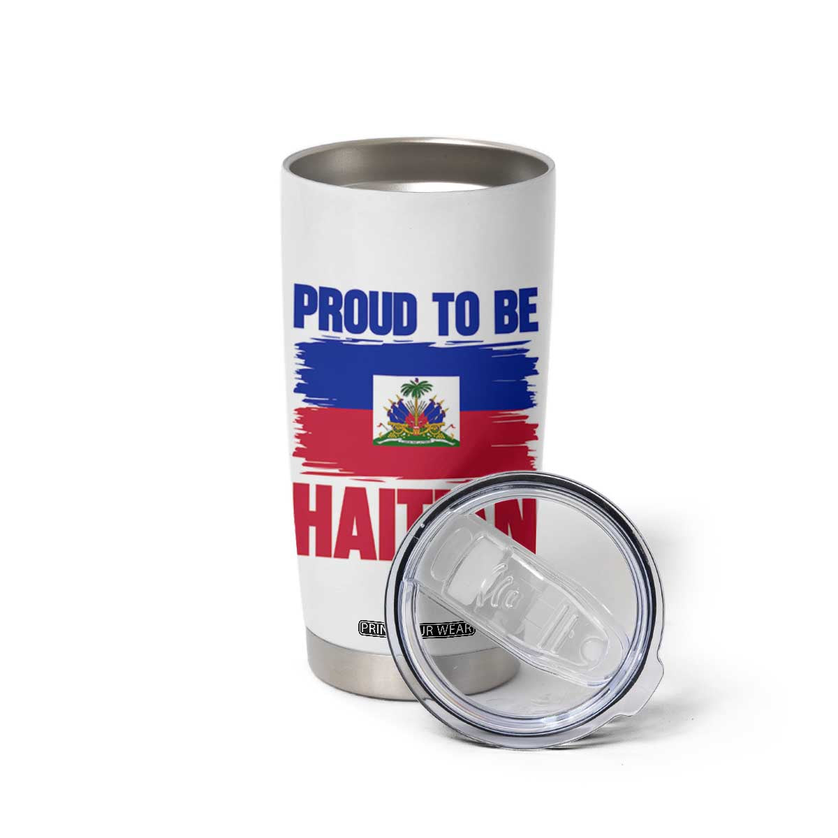Proud To Be Haitian Tumbler Cup Haiti Flag Heritage Pride TS02 Print Your Wear