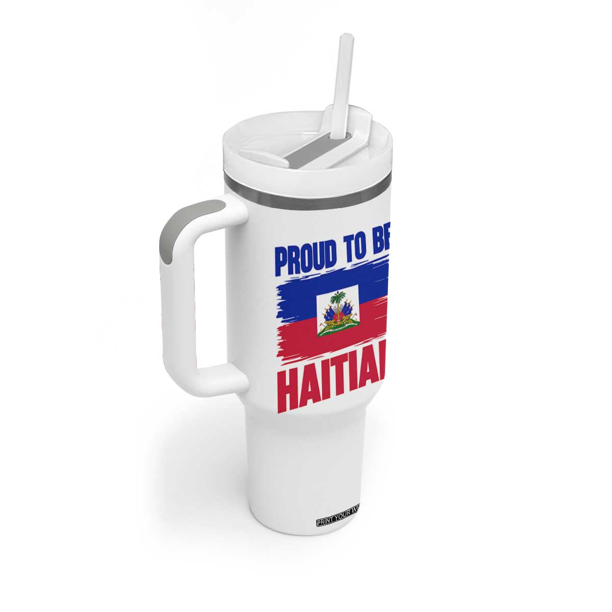 Proud To Be Haitian Tumbler With Handle Haiti Flag Heritage Pride TS02 Print Your Wear