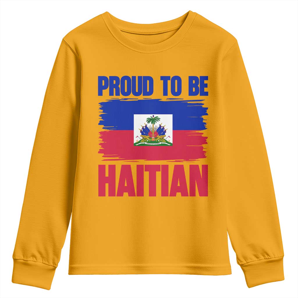 Proud To Be Haitian Youth Sweatshirt Haiti Flag Heritage Pride TS02 Gold Print Your Wear