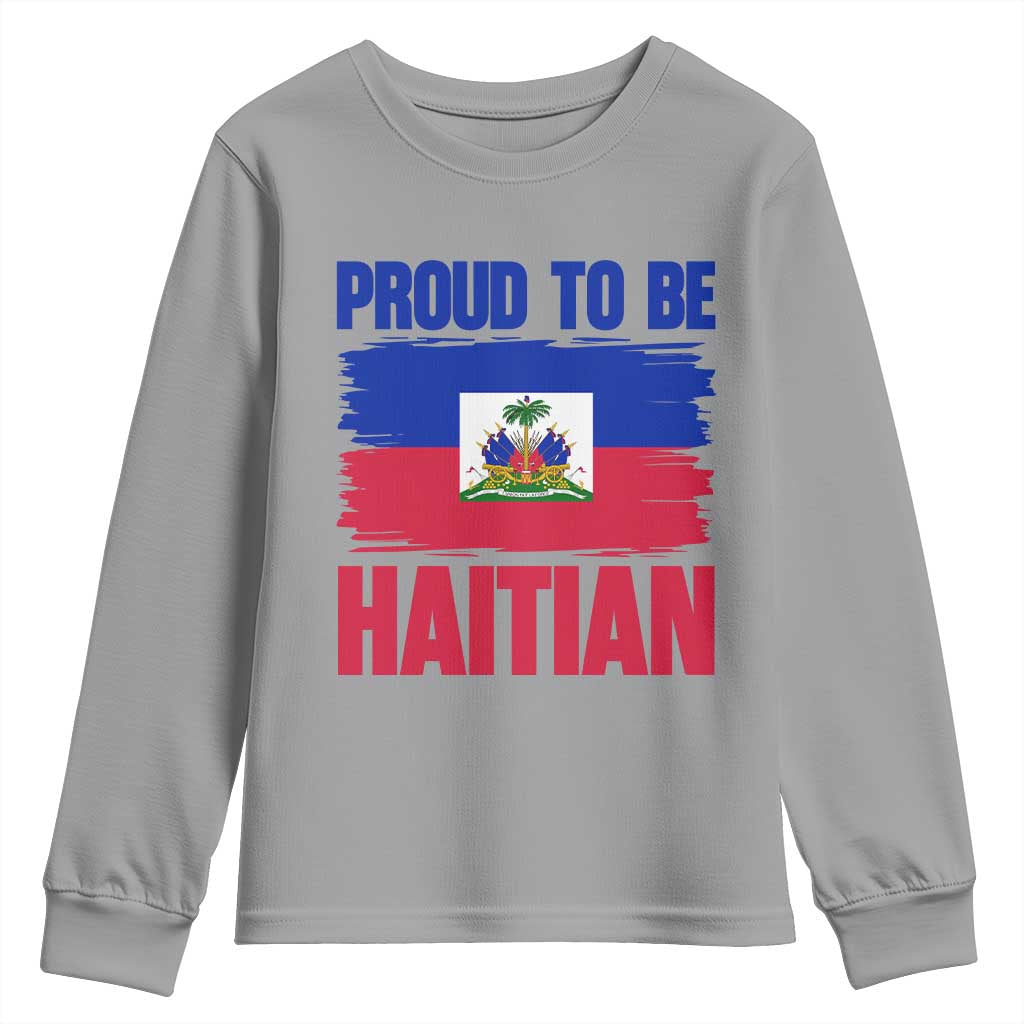 Proud To Be Haitian Youth Sweatshirt Haiti Flag Heritage Pride TS02 Sport Gray Print Your Wear