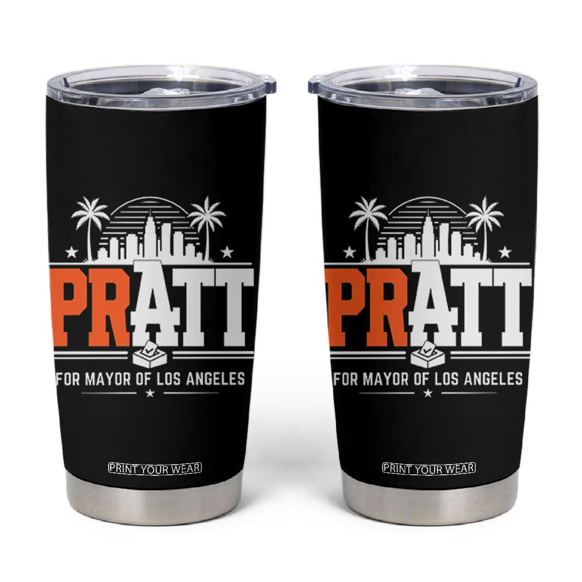Pratt for Mayor of Los Angeles Retro Skyline Graphic Tumbler Cup Support Local Leadership LA City California Pride TS02 Black Print Your Wear
