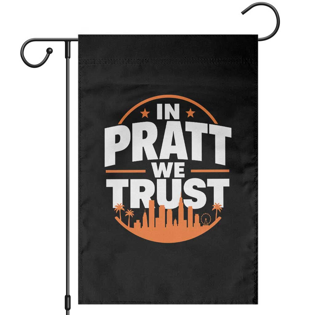 In Pratt We Trust Los Angeles Skyline Graphic Garden Flag Patriotic LA City California Pride Local Leadership TS02 Black Print Your Wear