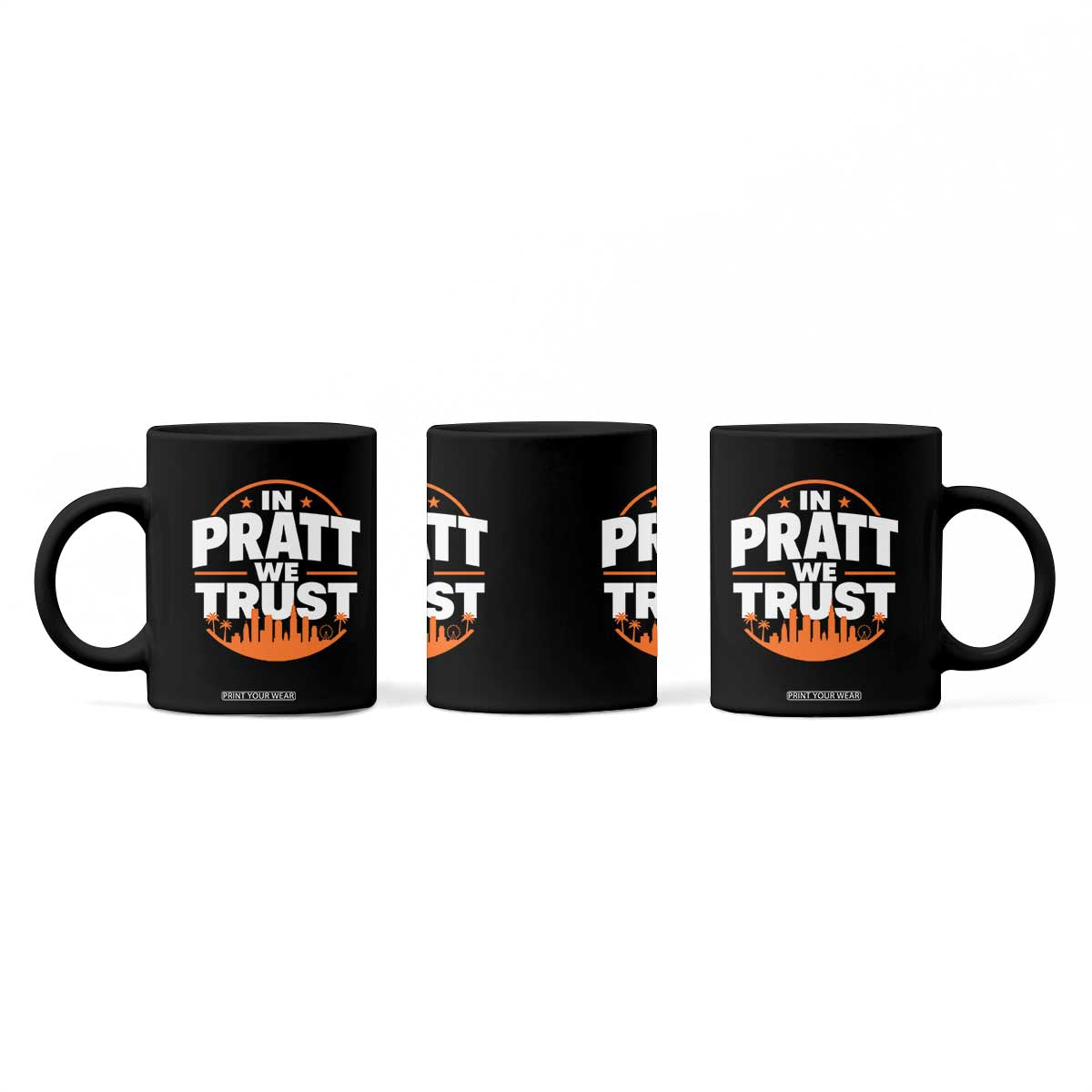 In Pratt We Trust Los Angeles Skyline Graphic Coffee Mug Patriotic LA City California Pride Local Leadership TS02 Print Your Wear
