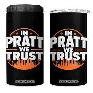 In Pratt We Trust Los Angeles Skyline Graphic 4 in 1 Can Cooler Tumbler Patriotic LA City California Pride Local Leadership TS02 One Size: 16 oz Black Print Your Wear