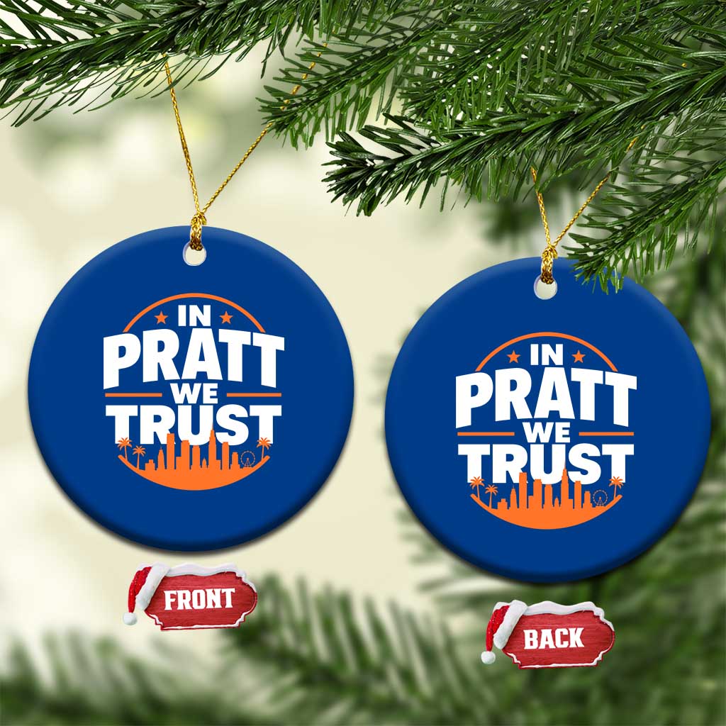 In Pratt We Trust Los Angeles Skyline Graphic Ceramic Ornament Patriotic LA City California Pride Local Leadership TS02 1pc Blue Print Your Wear