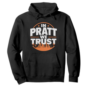 In Pratt We Trust Los Angeles Skyline Graphic Hoodie Patriotic LA City California Pride Local Leadership TS02 Black Print Your Wear