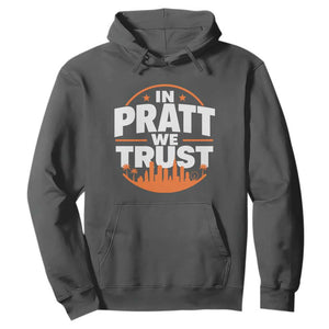 In Pratt We Trust Los Angeles Skyline Graphic Hoodie Patriotic LA City California Pride Local Leadership TS02 Dark Heather Print Your Wear