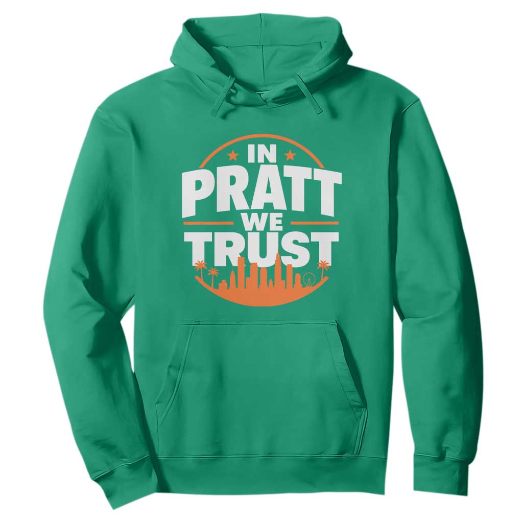 In Pratt We Trust Los Angeles Skyline Graphic Hoodie Patriotic LA City California Pride Local Leadership TS02 Irish Green Print Your Wear