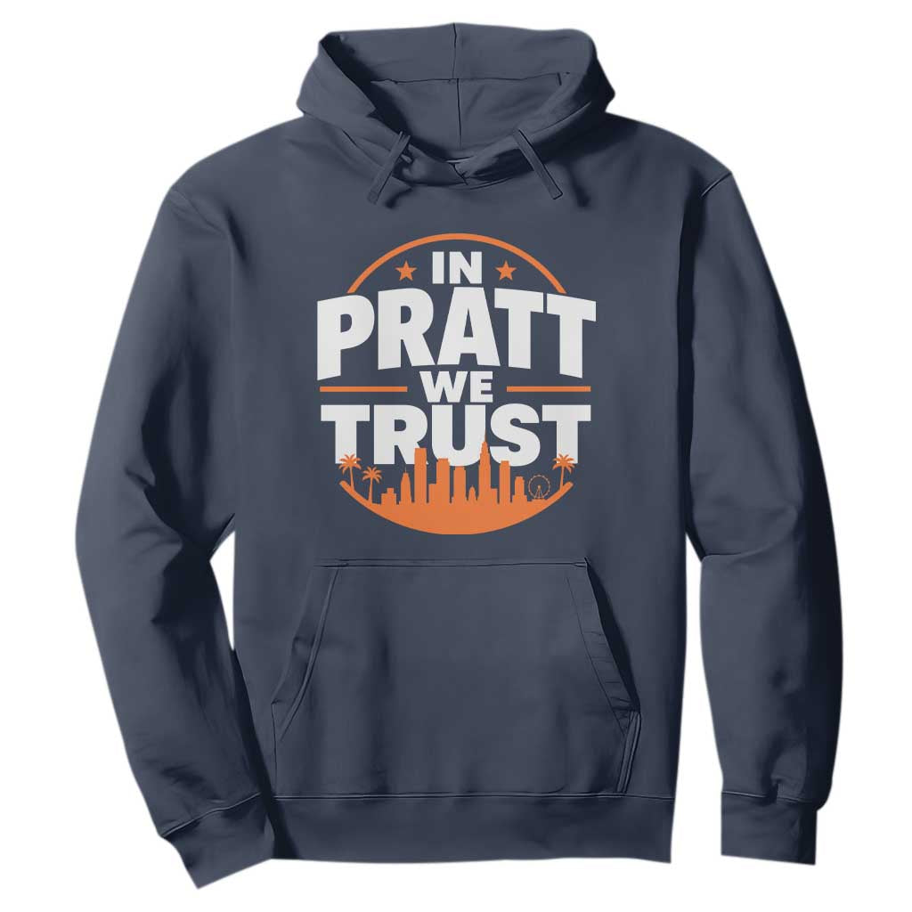 In Pratt We Trust Los Angeles Skyline Graphic Hoodie Patriotic LA City California Pride Local Leadership TS02 Navy Print Your Wear