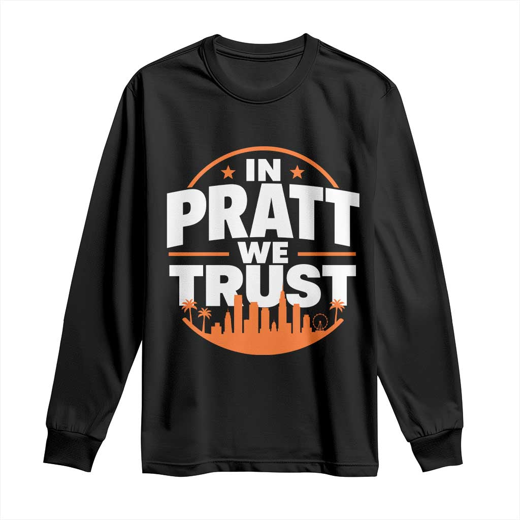 In Pratt We Trust Los Angeles Skyline Graphic Long Sleeve Shirt Patriotic LA City California Pride Local Leadership TS02 Black Print Your Wear