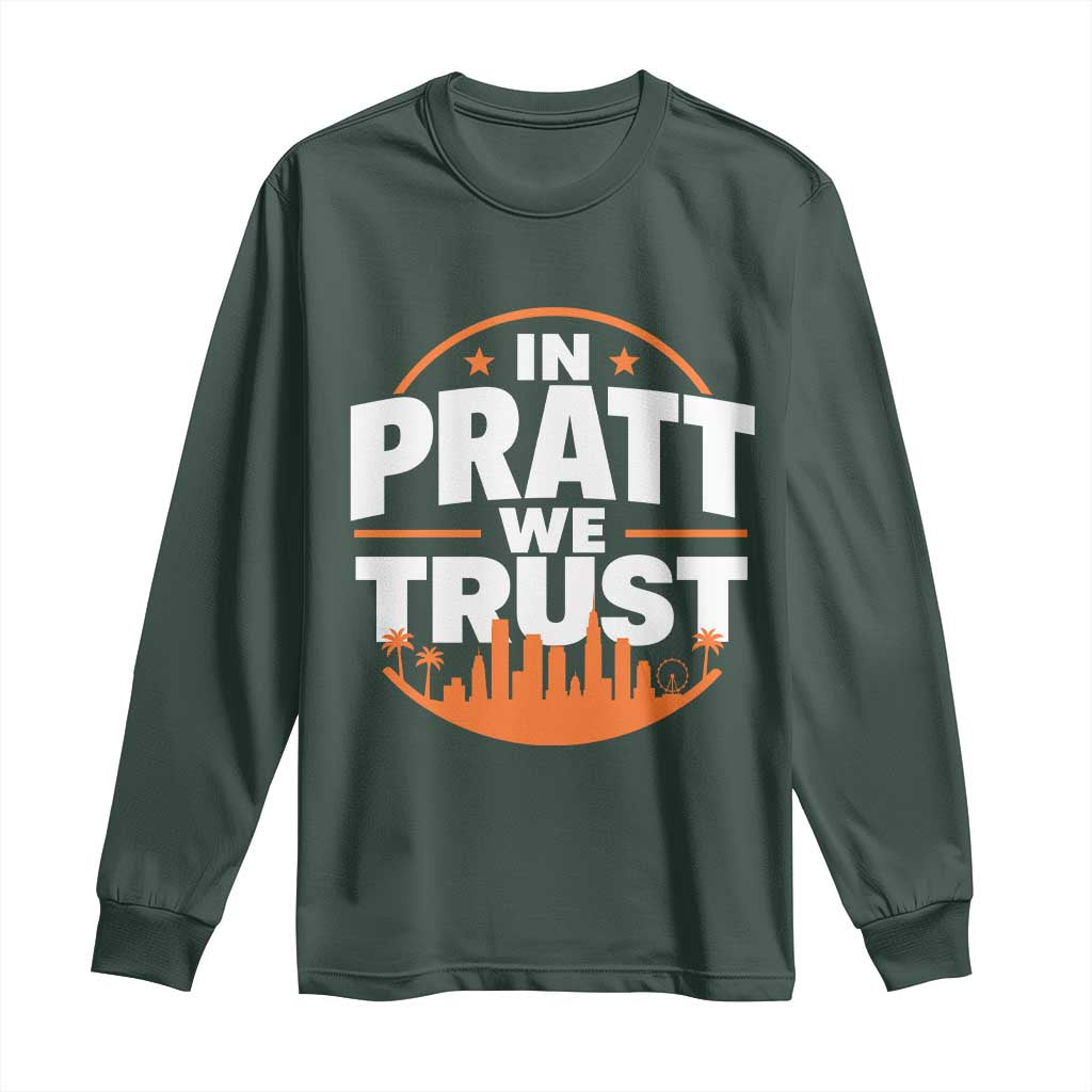In Pratt We Trust Los Angeles Skyline Graphic Long Sleeve Shirt Patriotic LA City California Pride Local Leadership TS02 Dark Forest Green Print Your Wear