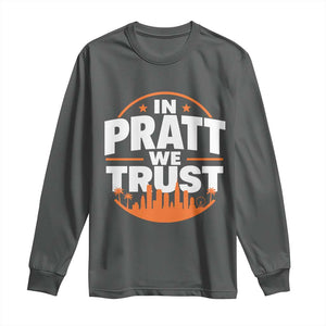 In Pratt We Trust Los Angeles Skyline Graphic Long Sleeve Shirt Patriotic LA City California Pride Local Leadership TS02 Dark Heather Print Your Wear
