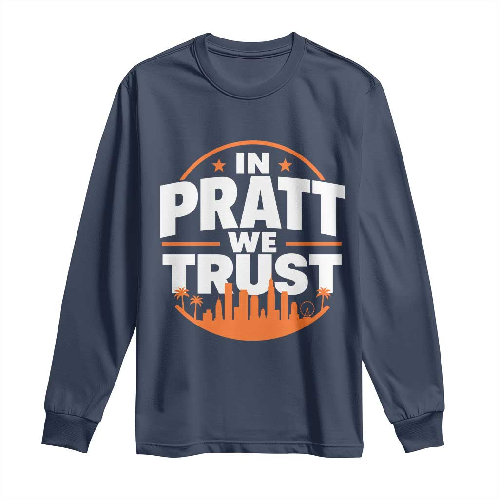 In Pratt We Trust Los Angeles Skyline Graphic Long Sleeve Shirt Patriotic LA City California Pride Local Leadership TS02 Navy Print Your Wear