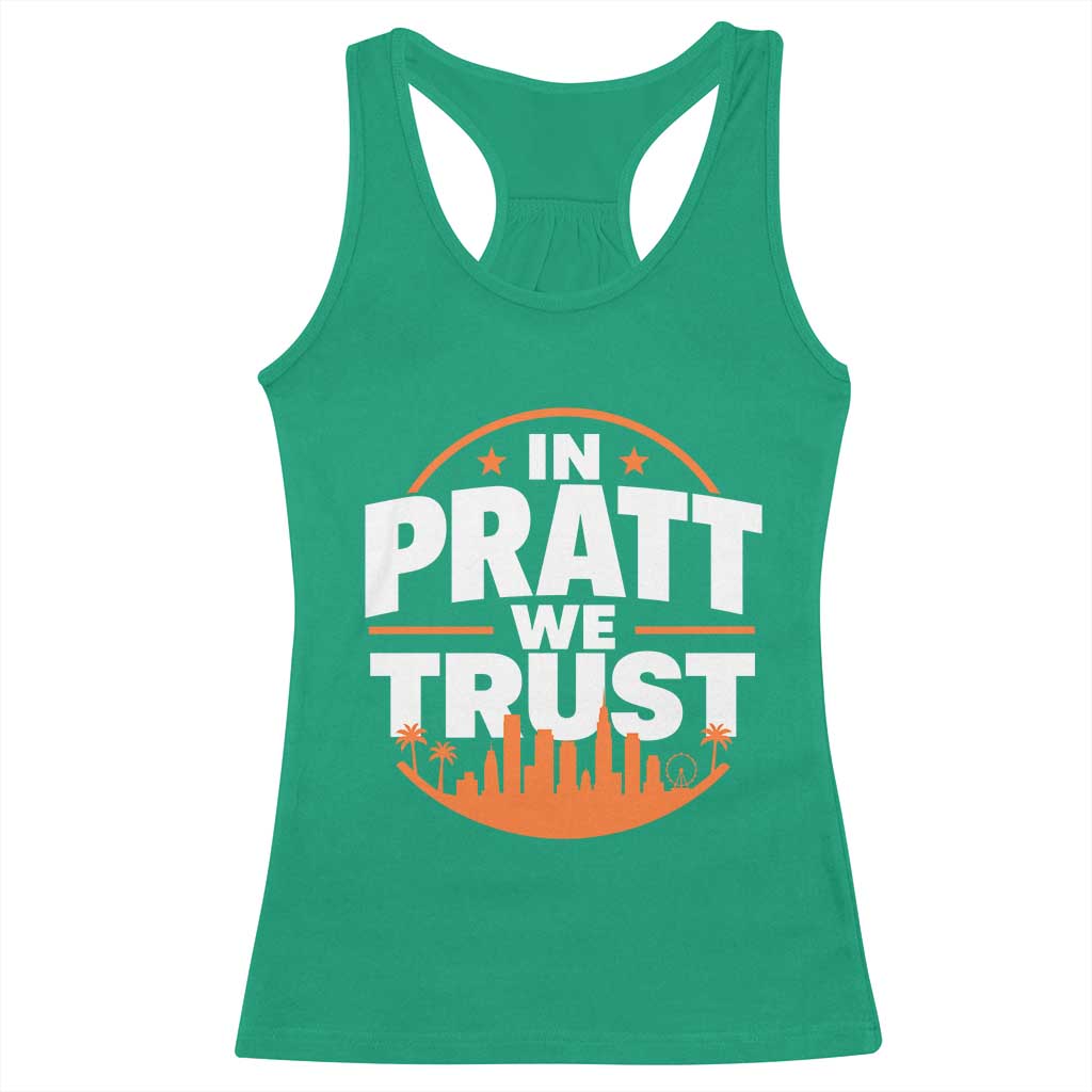 In Pratt We Trust Los Angeles Skyline Graphic Racerback Tank Top Patriotic LA City California Pride Local Leadership TS02 Irish Green Print Your Wear