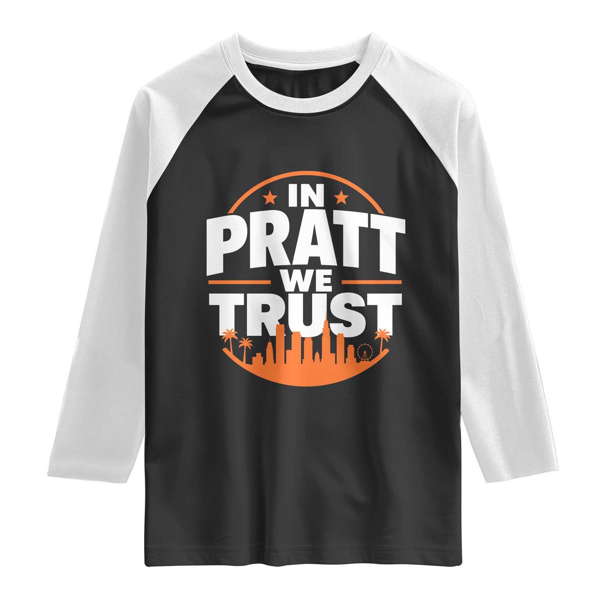 In Pratt We Trust Los Angeles Skyline Graphic Raglan Shirt Patriotic LA City California Pride Local Leadership TS02 Black White Print Your Wear