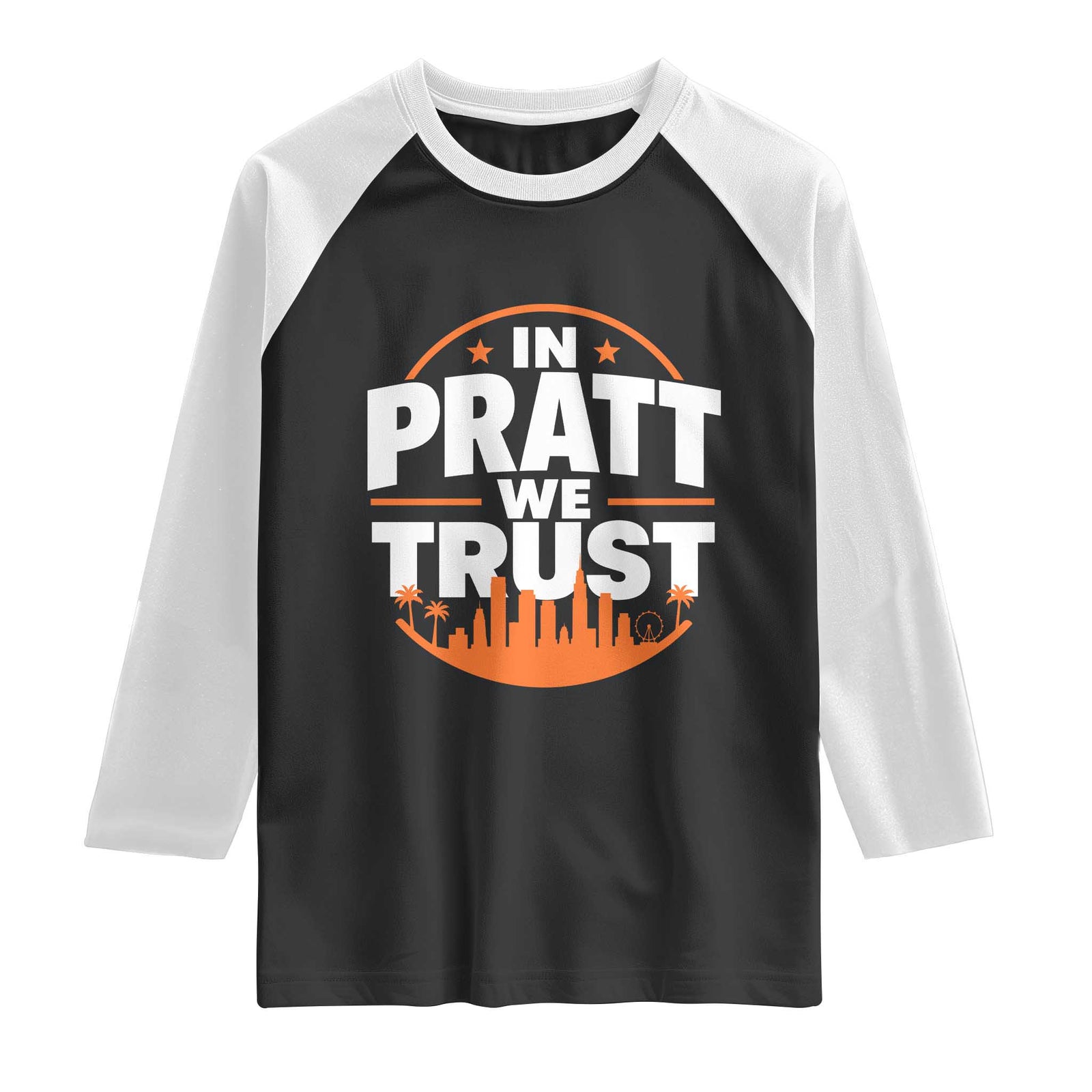 In Pratt We Trust Los Angeles Skyline Graphic Raglan Shirt Patriotic LA City California Pride Local Leadership TS02 Black White Print Your Wear