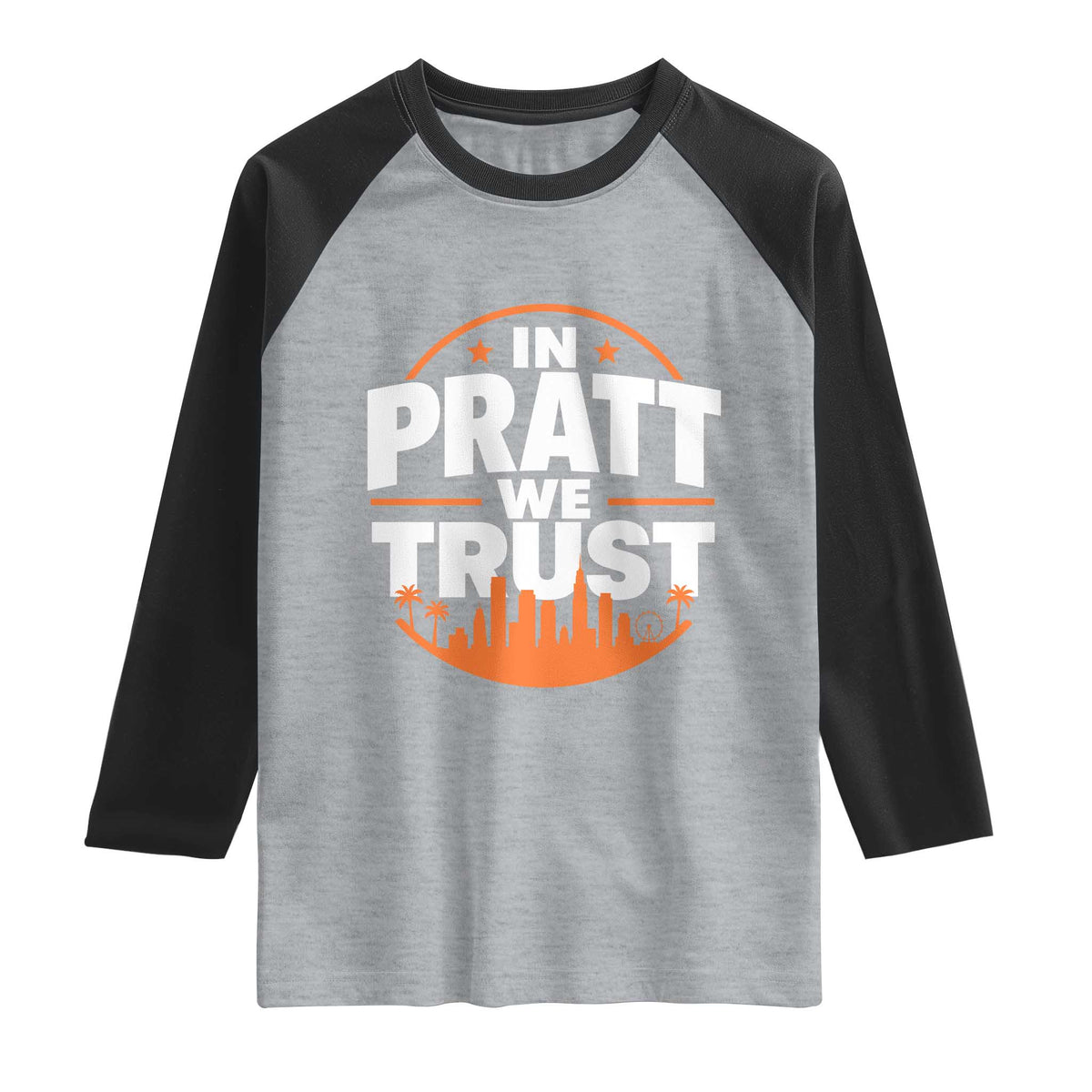 In Pratt We Trust Los Angeles Skyline Graphic Raglan Shirt Patriotic LA City California Pride Local Leadership TS02 Heather Gray Black Print Your Wear