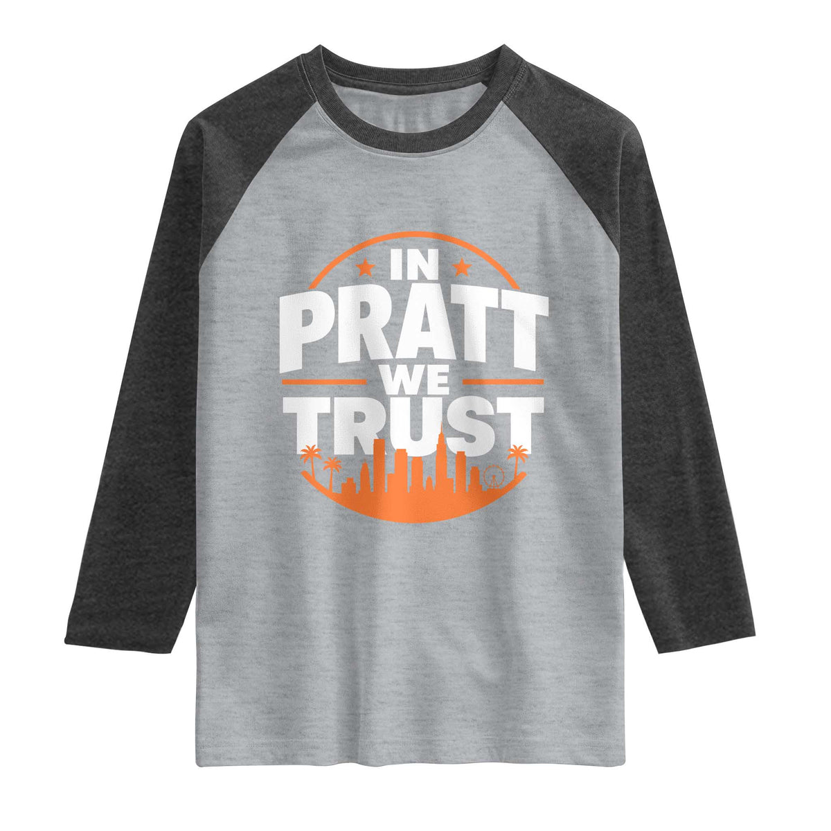 In Pratt We Trust Los Angeles Skyline Graphic Raglan Shirt Patriotic LA City California Pride Local Leadership TS02 Heather Gray Heather Charcoal Print Your Wear