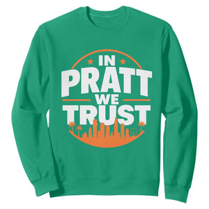 In Pratt We Trust Los Angeles Skyline Graphic Sweatshirt Patriotic LA City California Pride Local Leadership TS02 Irish Green Print Your Wear