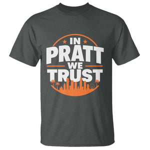In Pratt We Trust Los Angeles Skyline Graphic T Shirt Patriotic LA City California Pride Local Leadership TS02 Dark Heather Print Your Wear