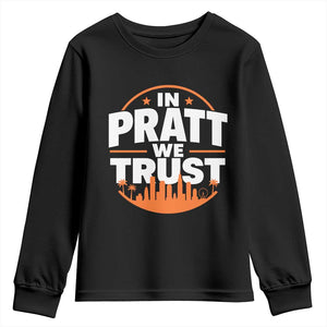 In Pratt We Trust Los Angeles Skyline Graphic Youth Sweatshirt Patriotic LA City California Pride Local Leadership TS02 Black Print Your Wear