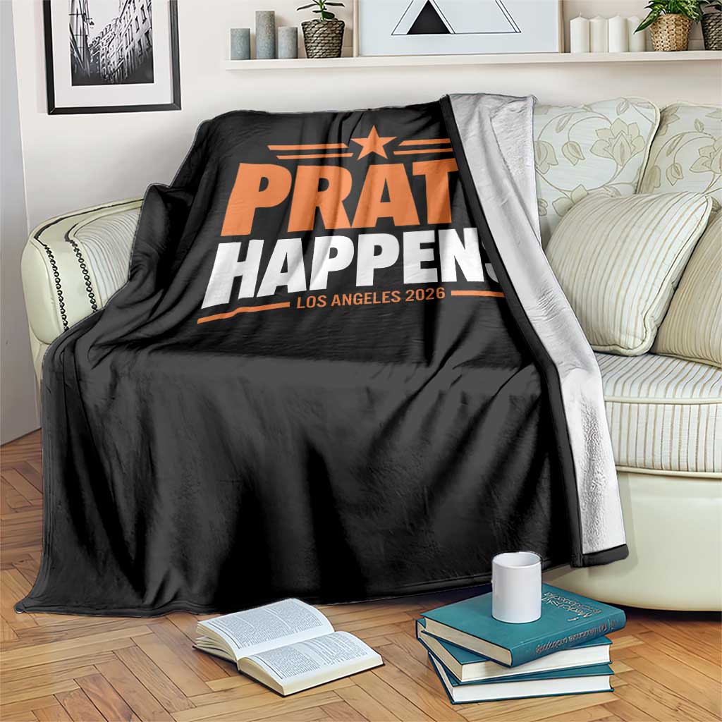 Pratt Happens Los Angeles 2026 Throw Blanket Funny Political Patriotic LA City California Pride Leadership TS02 Print Your Wear