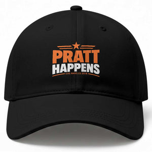 Pratt Happens Los Angeles 2026 Baseball Cap Funny Political Patriotic LA City California Pride Leadership TS02 Print Your Wear