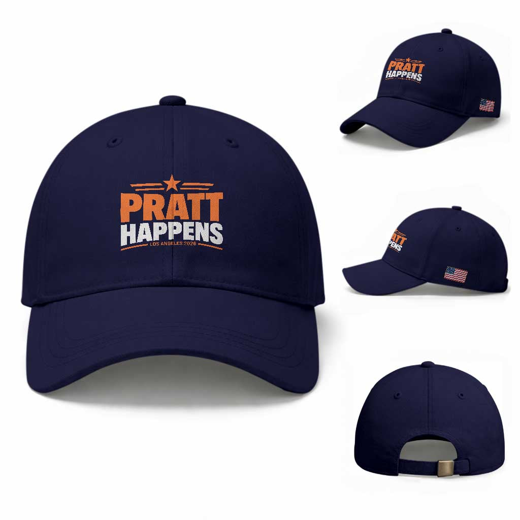 Pratt Happens Los Angeles 2026 Baseball Cap Funny Political Patriotic LA City California Pride Leadership TS02 Baseball Cap Universal Fit Dark Blue Print Your Wear