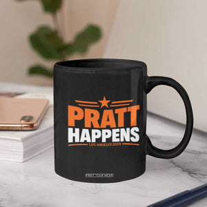 Pratt Happens Los Angeles 2026 Coffee Mug Funny Political Patriotic LA City California Pride Leadership TS02 Print Your Wear
