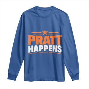Pratt Happens Los Angeles 2026 Long Sleeve Shirt Funny Political Patriotic LA City California Pride Leadership TS02 Royal Blue Print Your Wear