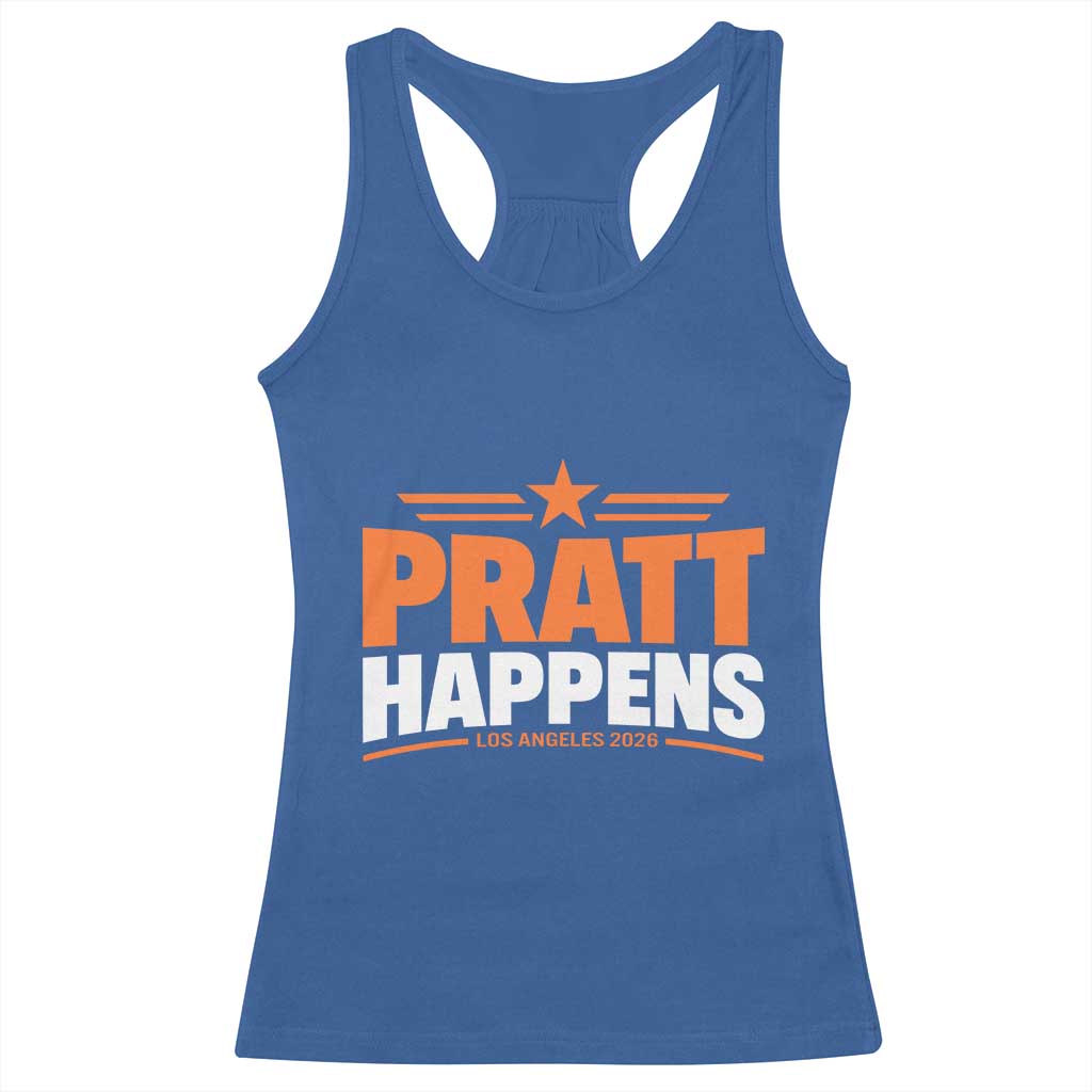 Pratt Happens Los Angeles 2026 Racerback Tank Top Funny Political Patriotic LA City California Pride Leadership TS02 Royal Blue Print Your Wear