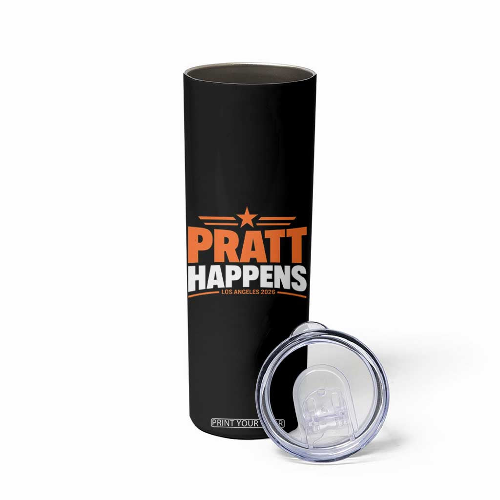 Pratt Happens Los Angeles 2026 Skinny Tumbler Funny Political Patriotic LA City California Pride Leadership TS02 Print Your Wear
