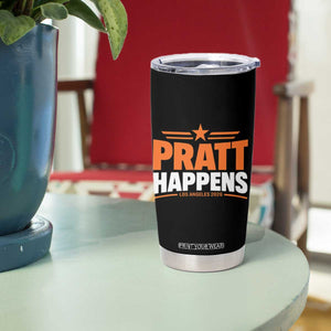 Pratt Happens Los Angeles 2026 Tumbler Cup Funny Political Patriotic LA City California Pride Leadership TS02 Print Your Wear