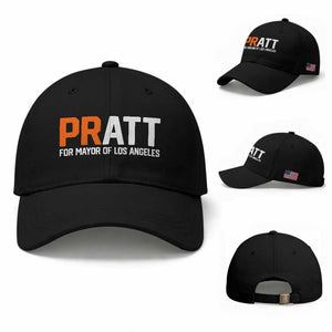 Pratt for Mayor Los Angeles Baseball Cap LA City Caliornia Pride Political Campaign Supporter TS02 Baseball Cap Universal Fit Black Print Your Wear