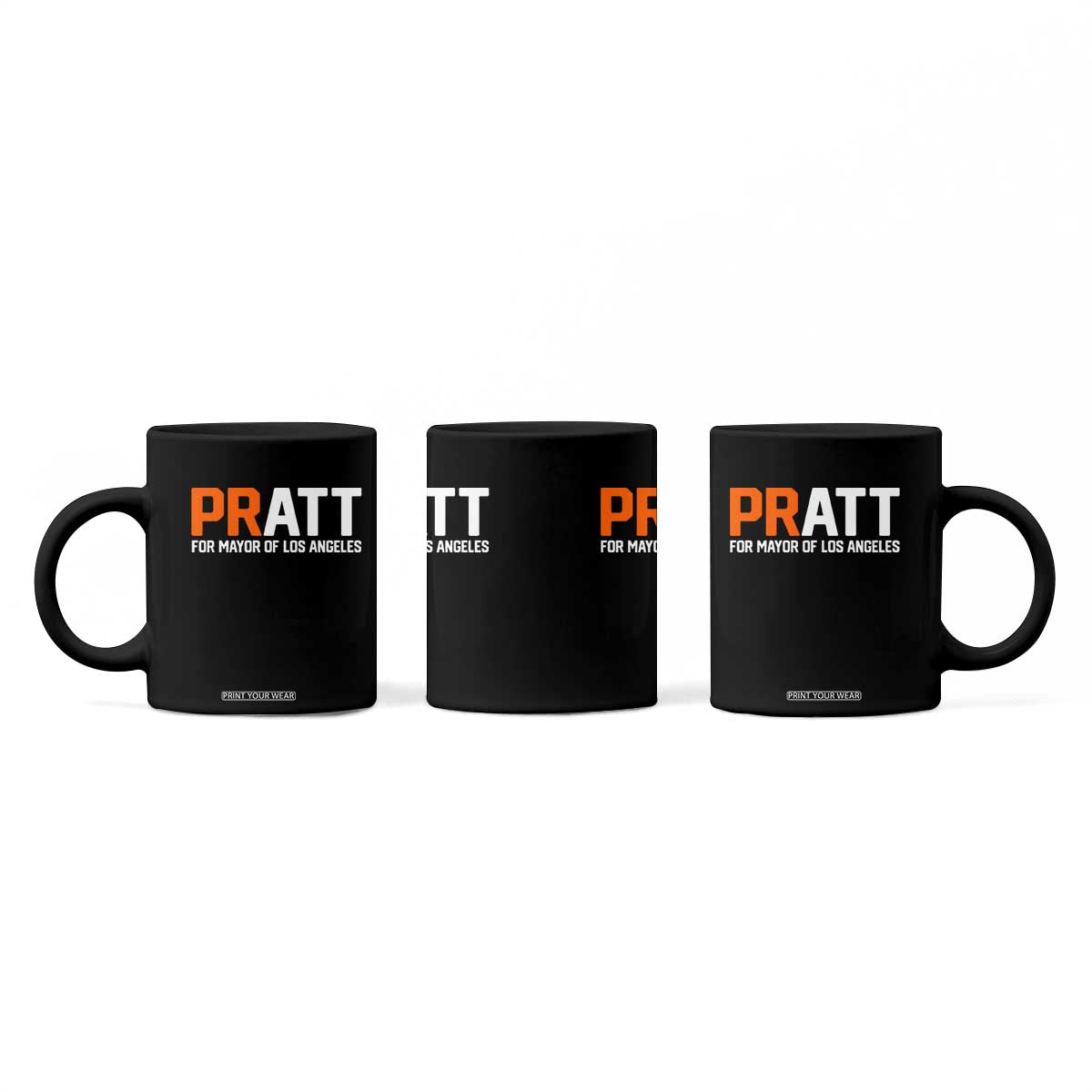 Pratt for Mayor Los Angeles Coffee Mug LA City Caliornia Pride Political Campaign Supporter TS02 Print Your Wear