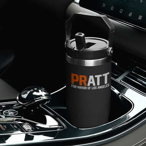 Pratt for Mayor Los Angeles Flip Straw Tumbler LA City Caliornia Pride Political Campaign Supporter TS02 Print Your Wear