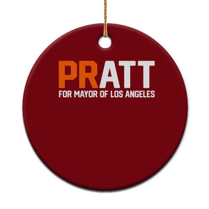 Pratt for Mayor Los Angeles Ceramic Ornament LA City Caliornia Pride Political Campaign Supporter TS02 1pc Red Print Your Wear