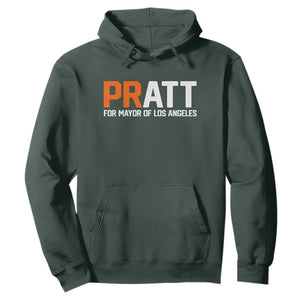 Pratt for Mayor Los Angeles Hoodie LA City Caliornia Pride Political Campaign Supporter TS02 Dark Forest Green Print Your Wear