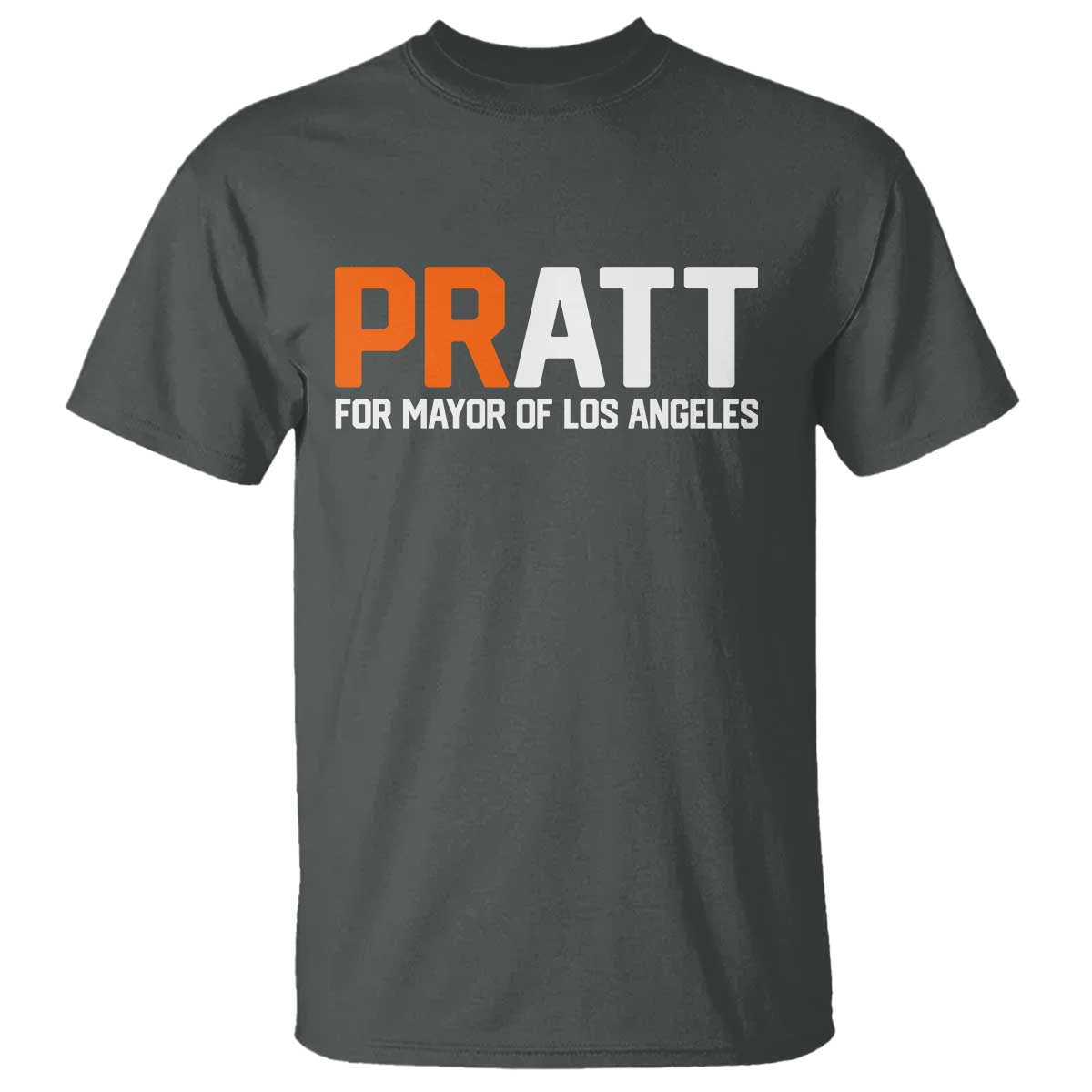 Pratt for Mayor Los Angeles T Shirt LA City Caliornia Pride Political Campaign Supporter TS02 Dark Heather Print Your Wear
