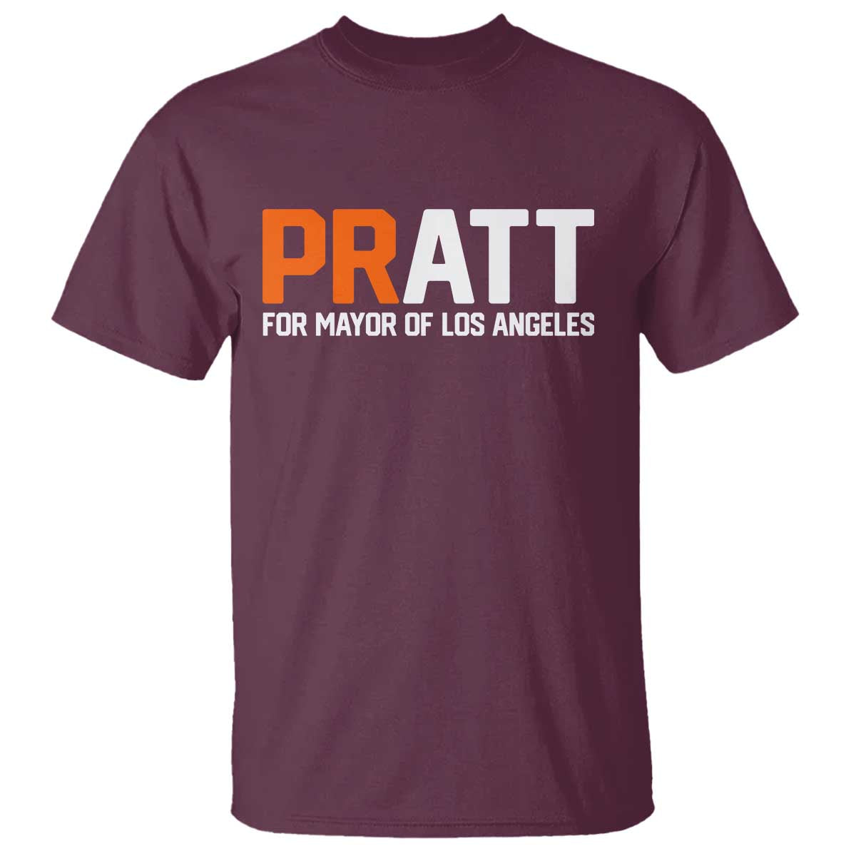 Pratt for Mayor Los Angeles T Shirt LA City Caliornia Pride Political Campaign Supporter TS02 Maroon Print Your Wear