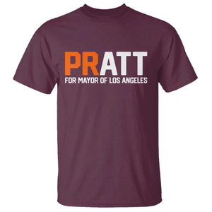 Pratt for Mayor Los Angeles T Shirt LA City Caliornia Pride Political Campaign Supporter TS02 Maroon Print Your Wear