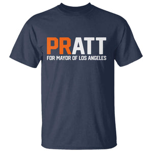 Pratt for Mayor Los Angeles T Shirt LA City Caliornia Pride Political Campaign Supporter TS02 Navy Print Your Wear