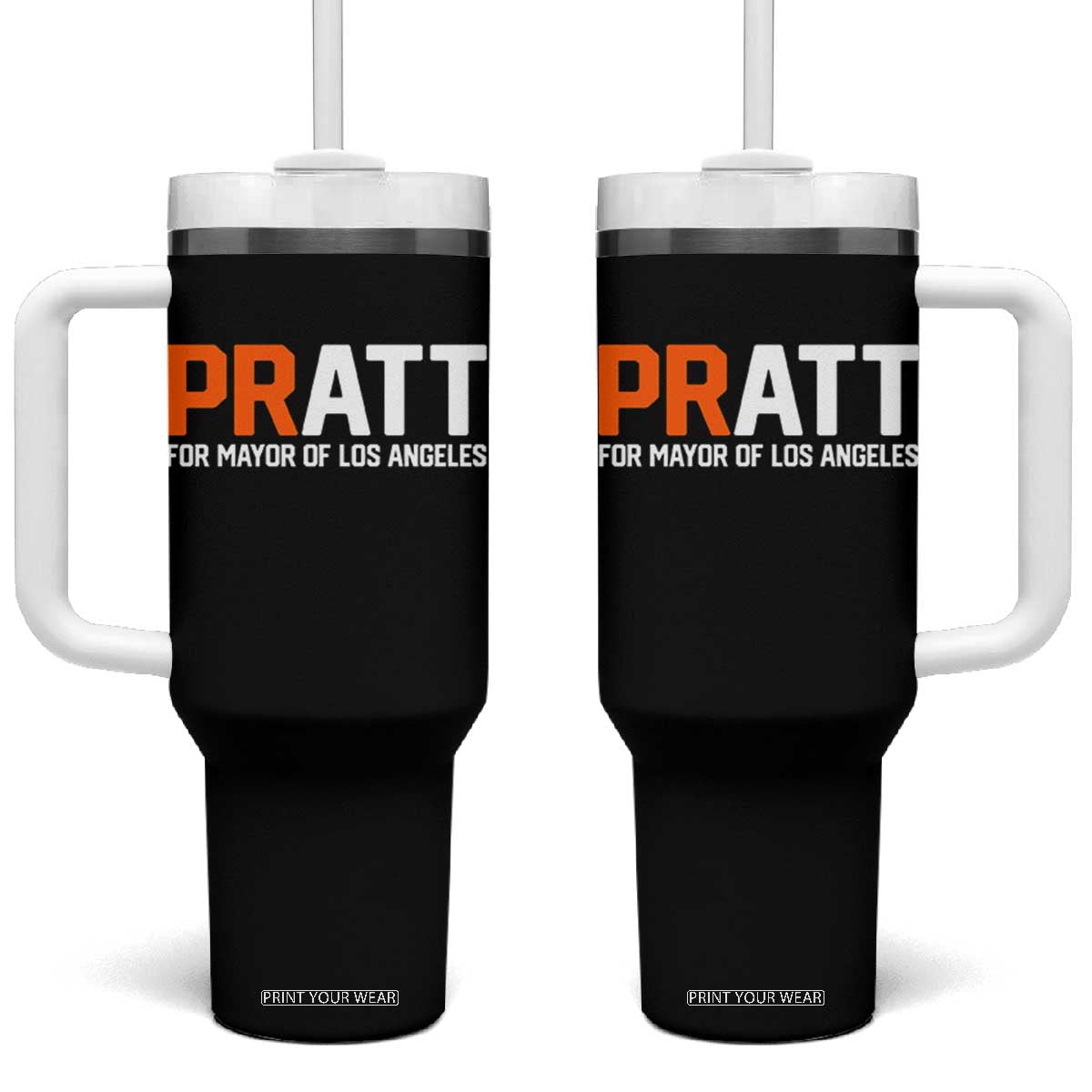 Pratt for Mayor Los Angeles Tumbler With Handle LA City Caliornia Pride Political Campaign Supporter TS02 One Size: 40 oz Black Print Your Wear